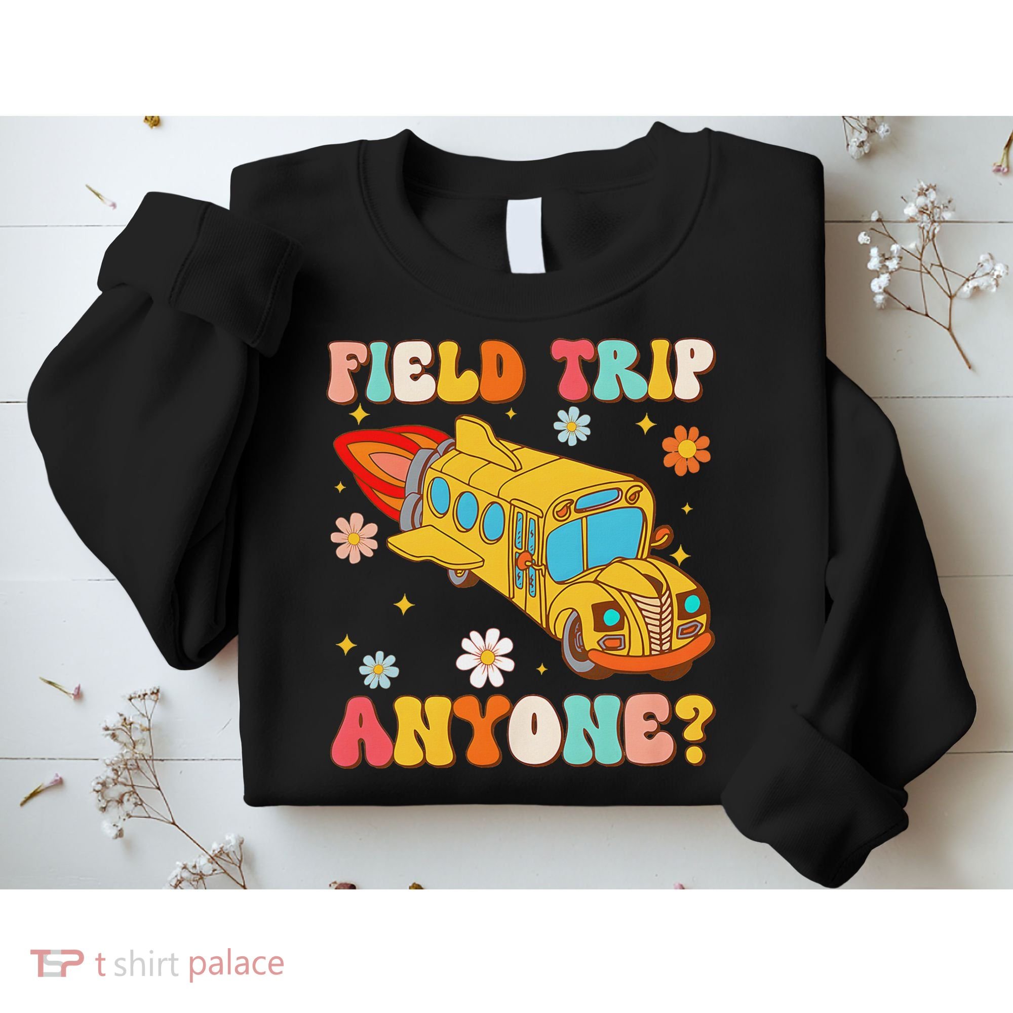 Groovy Field Trip Anyone School Bus Driver Yellow Bus Driver Sweatshirt