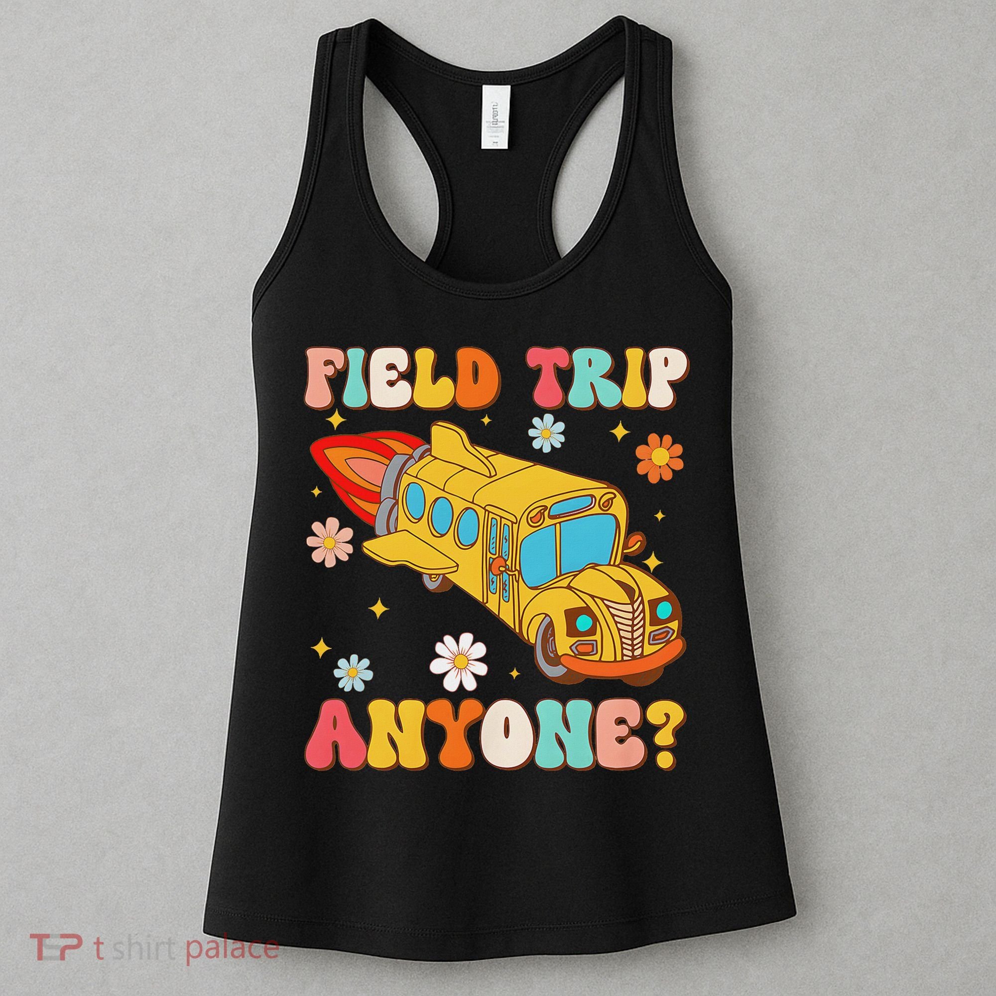 Groovy Field Trip Anyone School Bus Driver Yellow Bus Driver Women's Tank Top