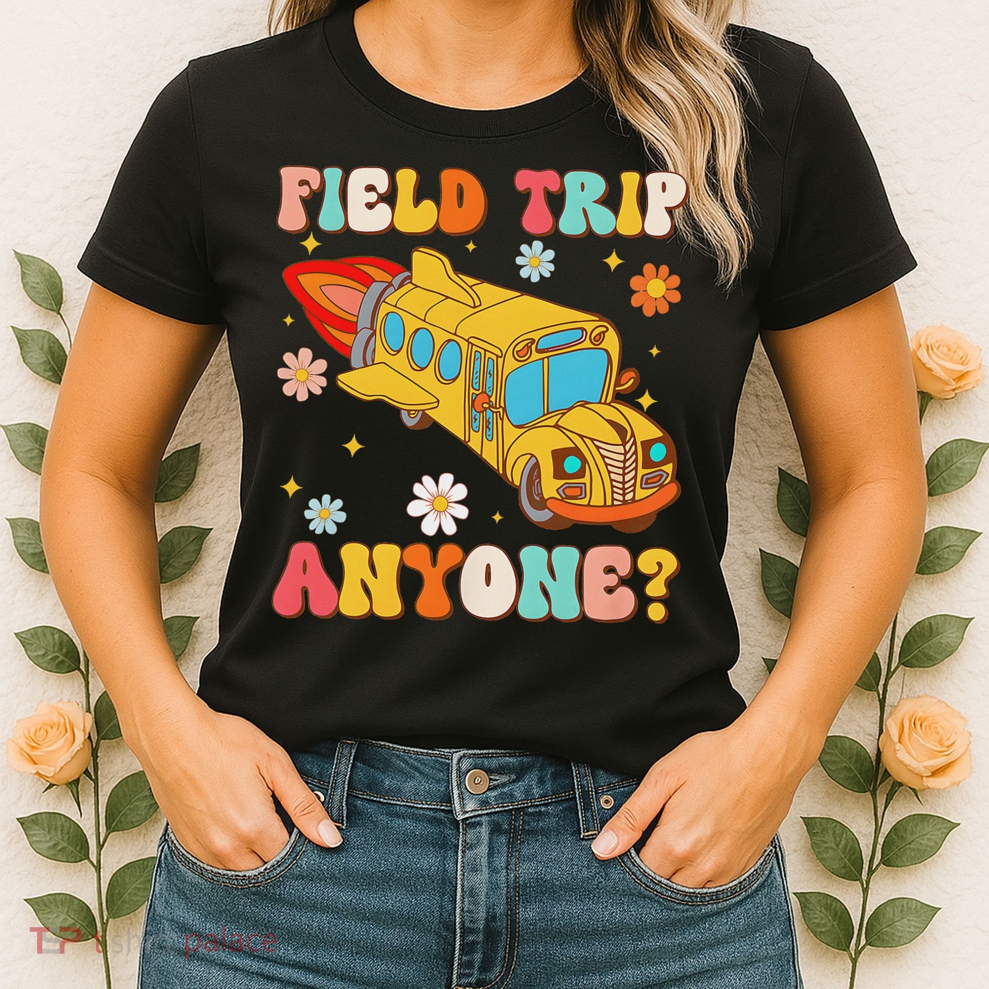 Groovy Field Trip Anyone School Bus Driver Yellow Bus Driver Women's T-Shirt