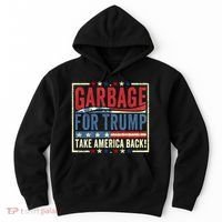 Garbage For Trump Take America Back Hoodie thumb 0