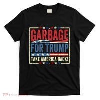 Garbage For Trump Take America Back T-Shirt thumb 0