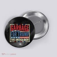 Garbage For Trump Take America Back Button thumb 0