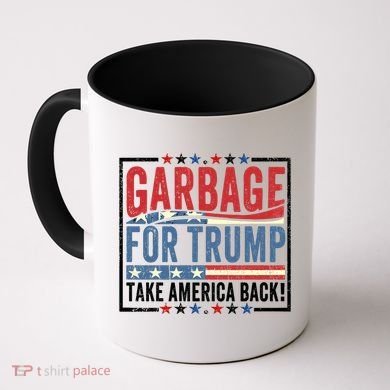 Garbage For Trump Take America Back Coffee Mug