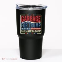 Garbage For Trump Take America Back Tumbler thumb 0