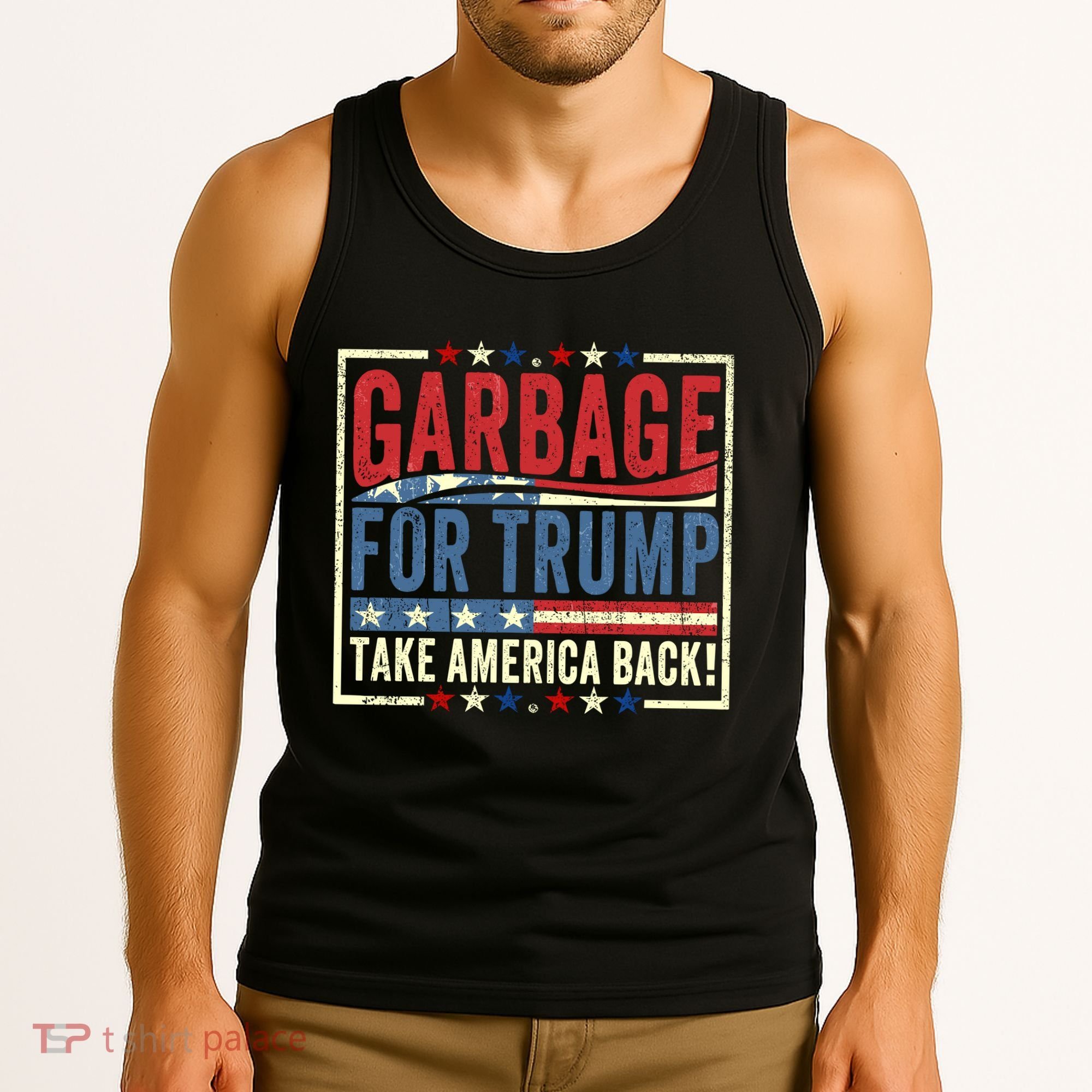 Garbage For Trump Take America Back Tank Top