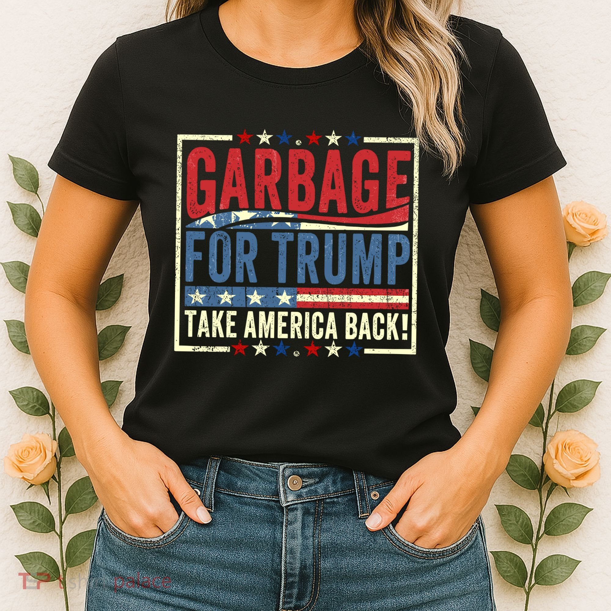 Garbage For Trump Take America Back Women's T-Shirt