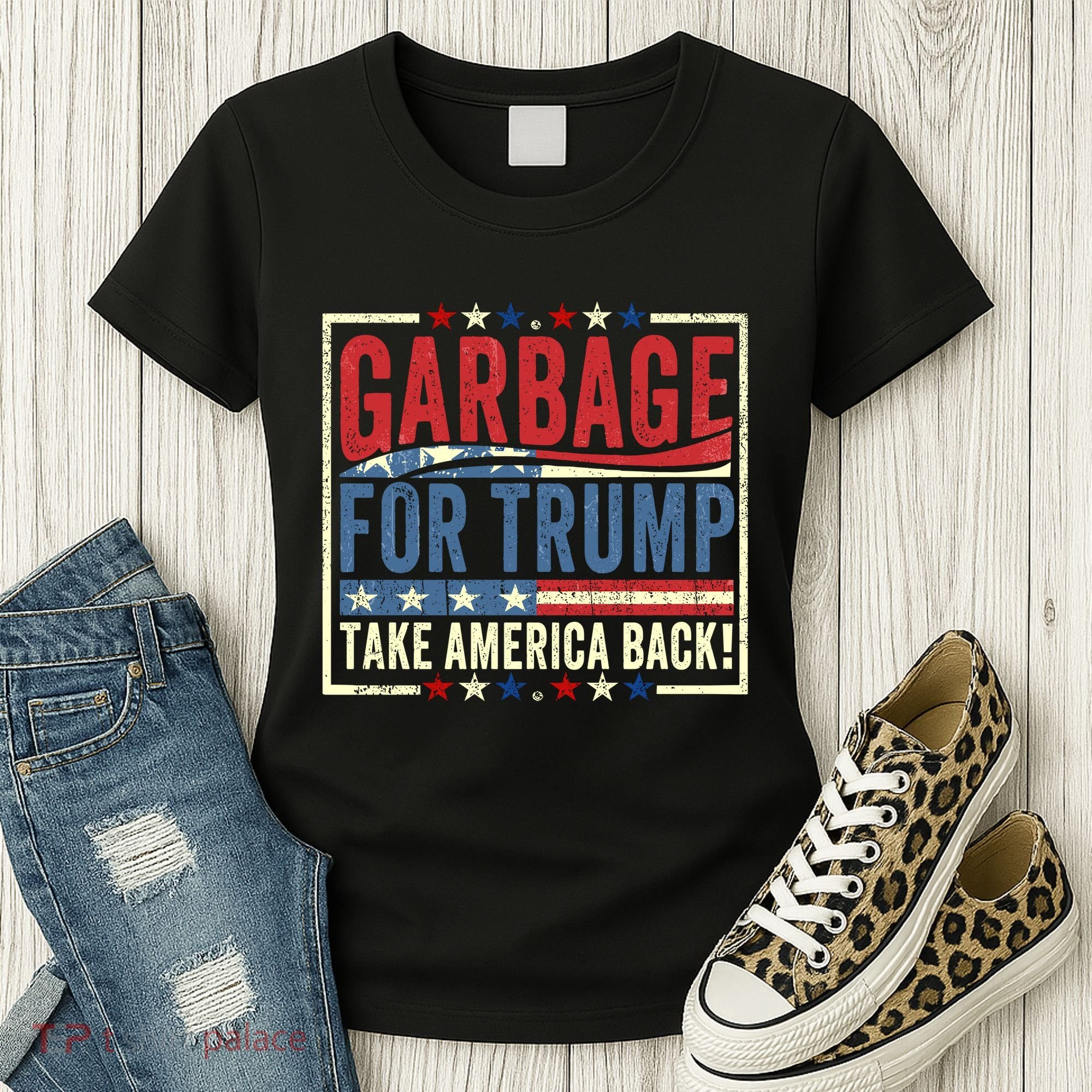 Garbage For Trump Take America Back Women's T-Shirt