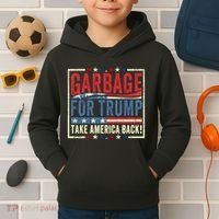 Garbage For Trump Take America Back Kids Hoodie thumb 2