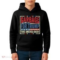 Garbage For Trump Take America Back Kids Hoodie thumb 4