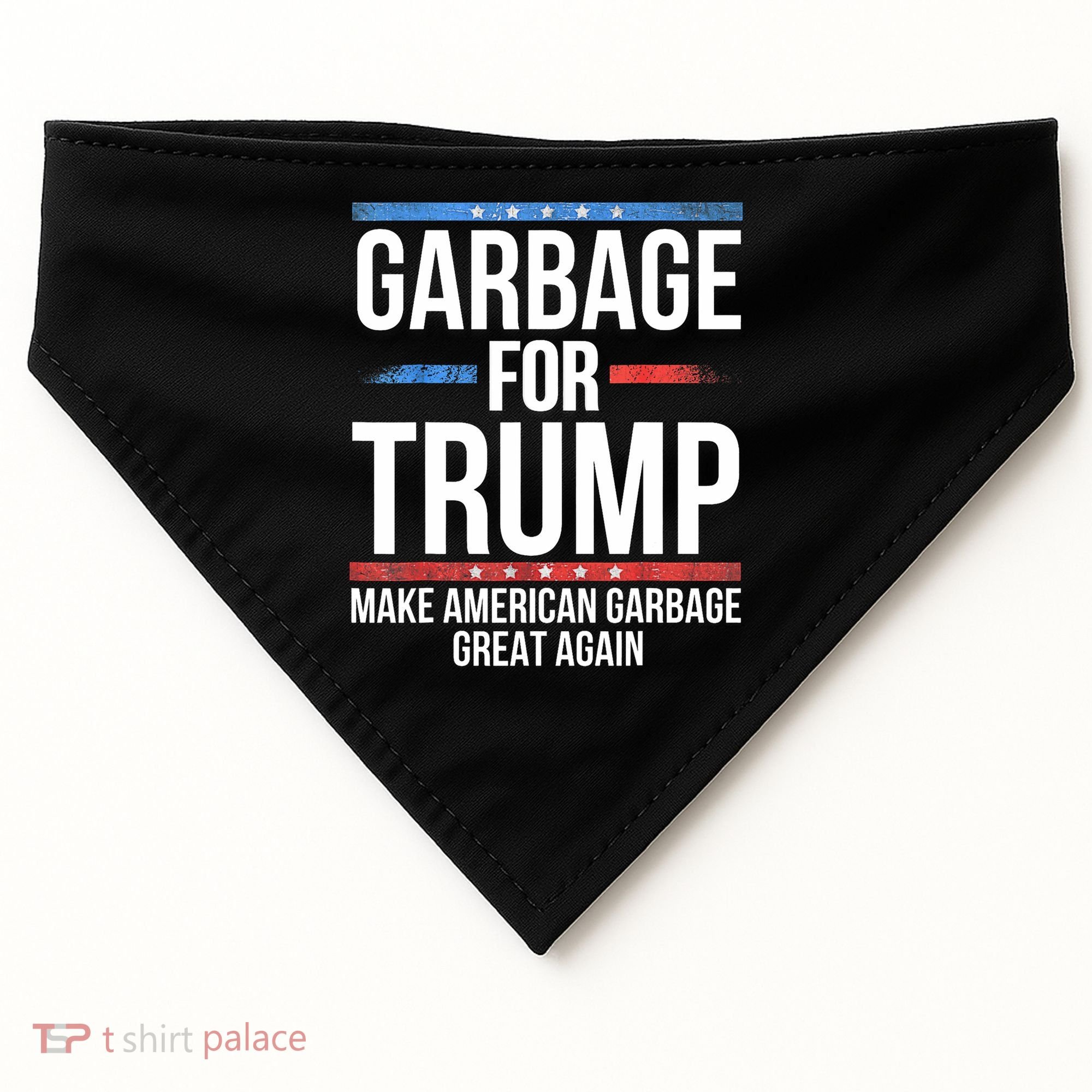 Garbage For Trump Make American Garbage Great Again USA-Made Doggie Bandana