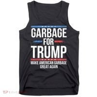Garbage For Trump Make American Garbage Great Again Tank Top thumb 0