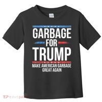 Garbage For Trump Make American Garbage Great Again Toddler T-Shirt thumb 0