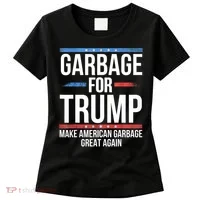 Garbage For Trump Make American Garbage Great Again Women's T-Shirt thumb 0