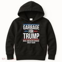Garbage For Trump Make American Garbage Great Again Kids Hoodie thumb 0