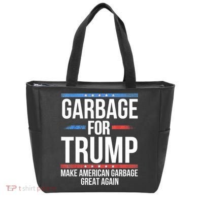 Garbage For Trump Make American Garbage Great Again Tote Bag