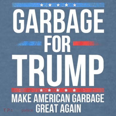 Garbage For Trump Make American Garbage Great Again Comfort Colors Garment-Dyed Hooded Sweatshirt