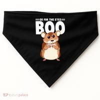 Go For The Eyes Boo Hamster Guinea Pig Funny Gift Hamster Great Gift USA-Made Doggie Bandana thumb 0