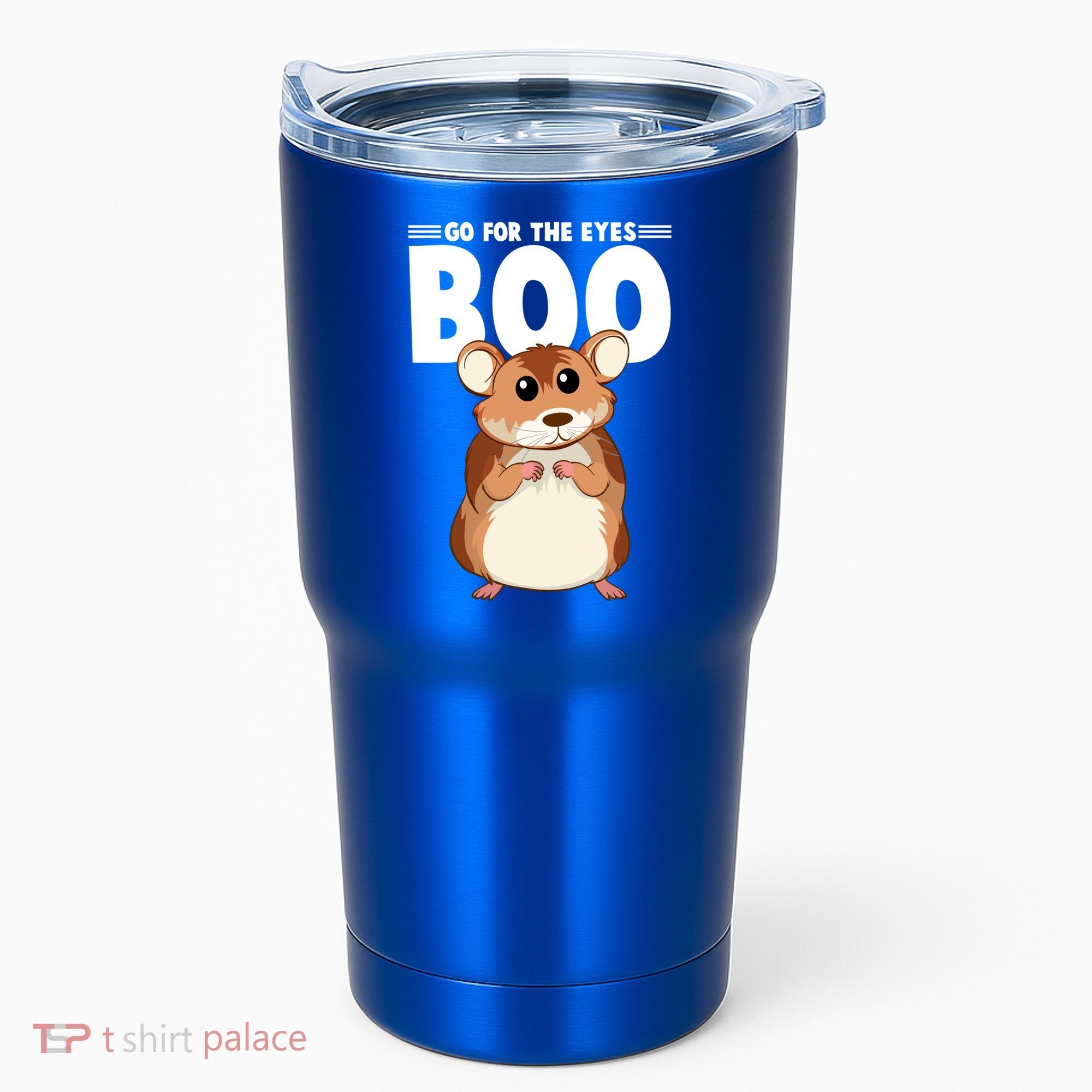Go For The Eyes Boo Hamster Guinea Pig Funny Gift Hamster Great Gift Tumbler