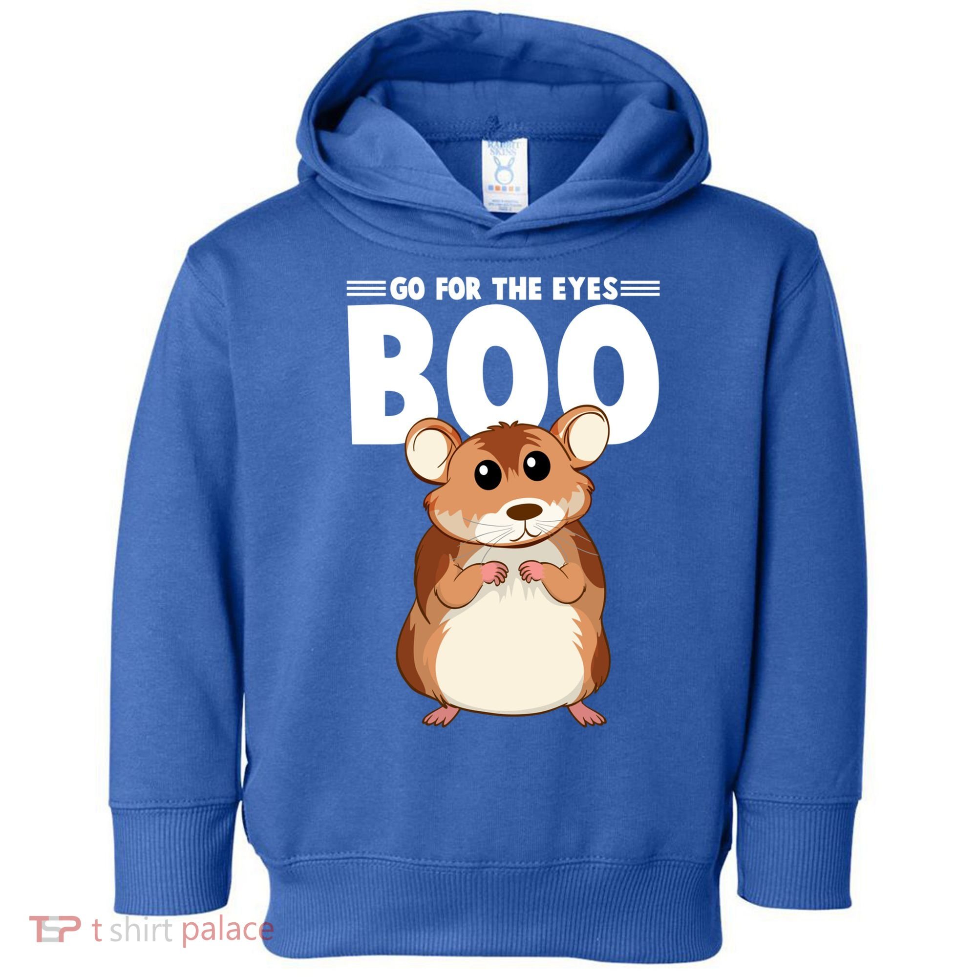 Go For The Eyes Boo Hamster Guinea Pig Funny Gift Hamster Great Gift Toddler Hoodie