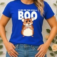 Go For The Eyes Boo Hamster Guinea Pig Funny Gift Hamster Great Gift Women's T-Shirt thumb 2