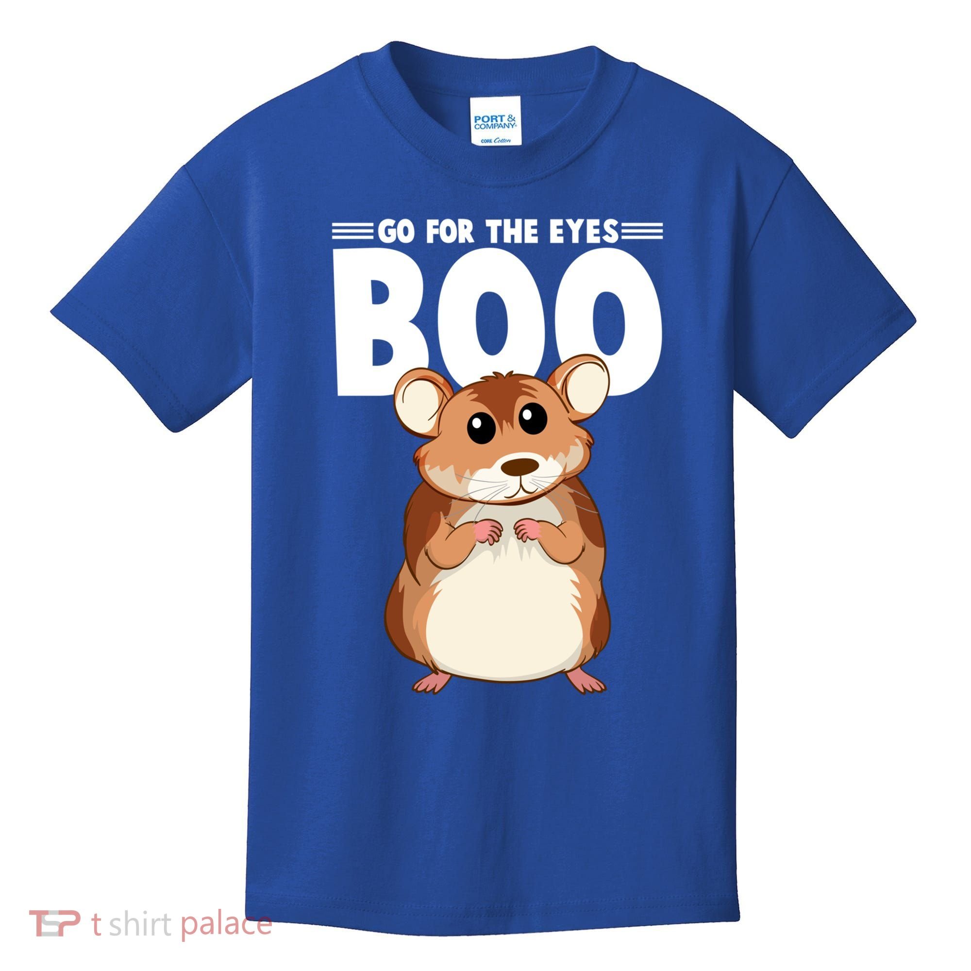 Go For The Eyes Boo Hamster Guinea Pig Funny Gift Hamster Great Gift Kids T-Shirt