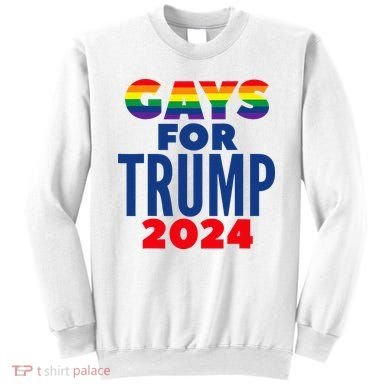 Gays For Trump 2024 Election Sweatshirt