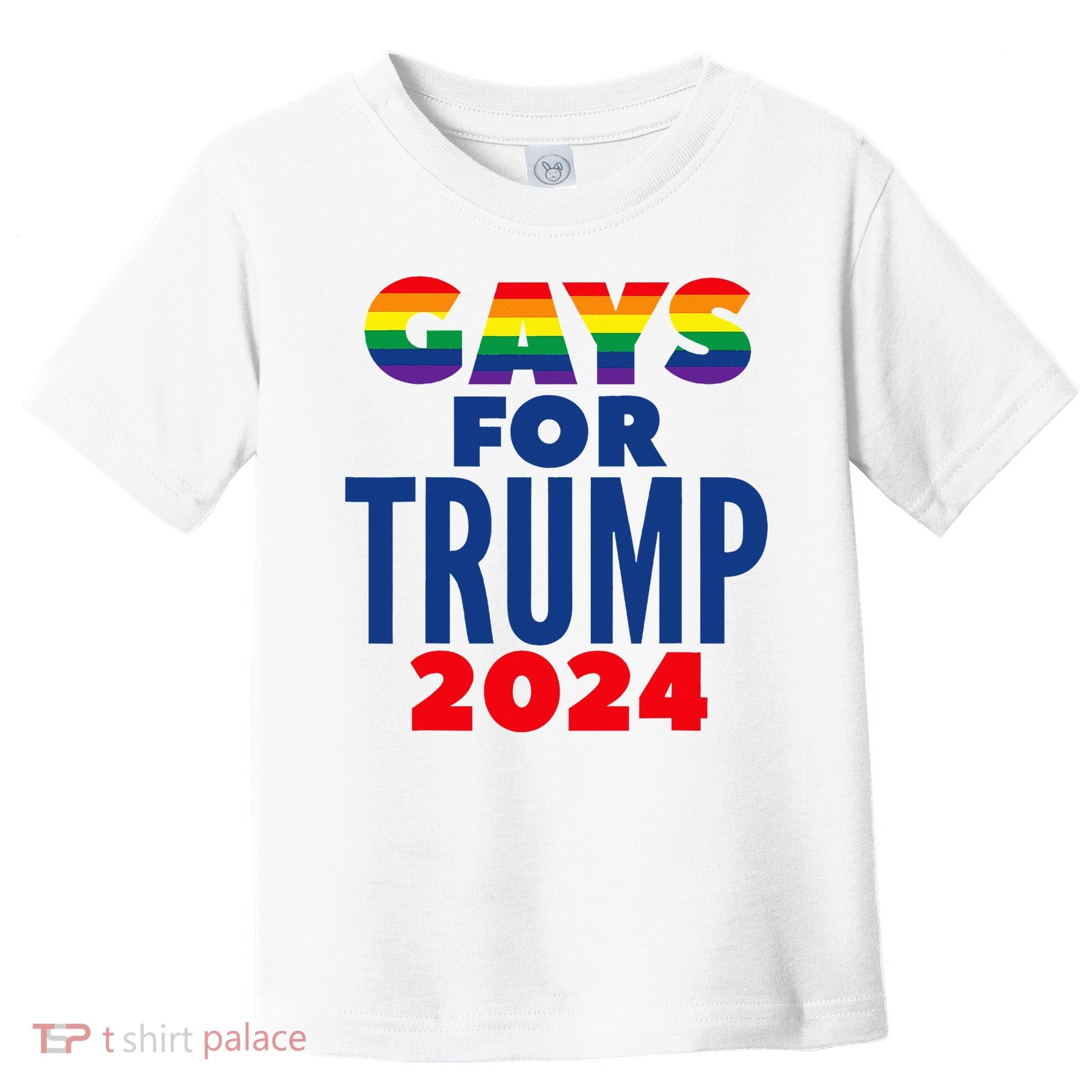 Gays For Trump 2024 Election Toddler T-Shirt