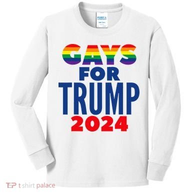 Gays For Trump 2024 Election Kids Long Sleeve Shirt