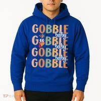 Gobble Funny Thanksgiving Turkey Gift Hoodie thumb 2