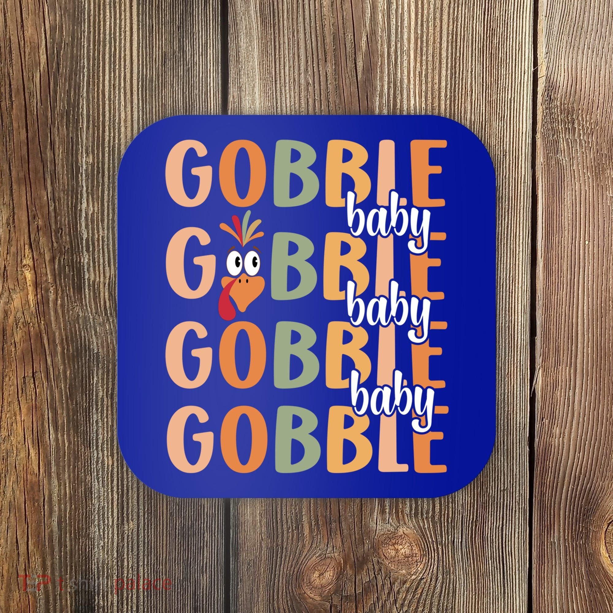 Gobble Funny Thanksgiving Turkey Gift Coaster