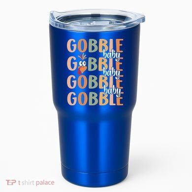 Gobble Funny Thanksgiving Turkey Gift Tumbler