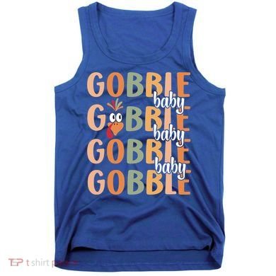 Gobble Funny Thanksgiving Turkey Gift Tank Top