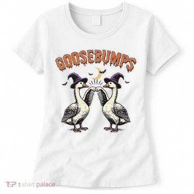 Goosebumps Funny Witch Goose Bumps Puns Halloween Women's T-Shirt