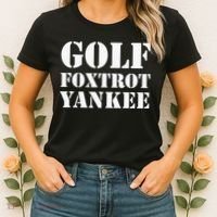 Golf Foxtrot Yankee GFY Funny Military Rude Women's T-Shirt thumb 2