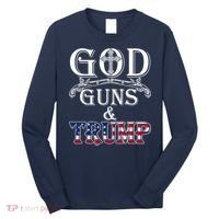 God Guns And Trump 2nd Amendment Pro Trump Long Sleeve Shirt thumb 0