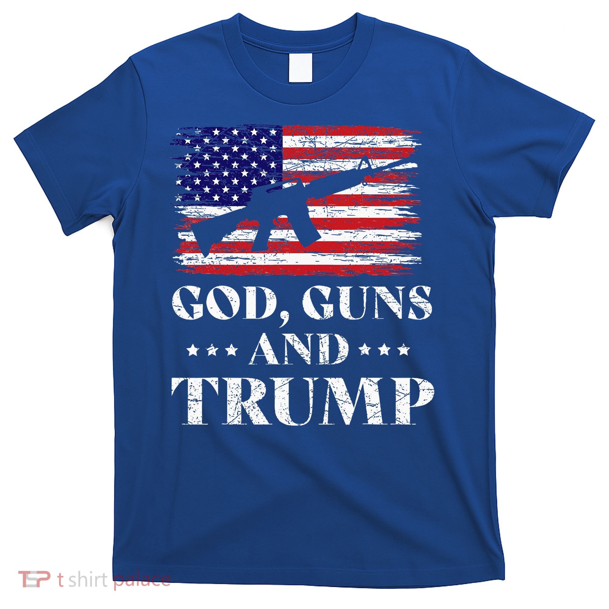 God Guns And Trump T-Shirt
