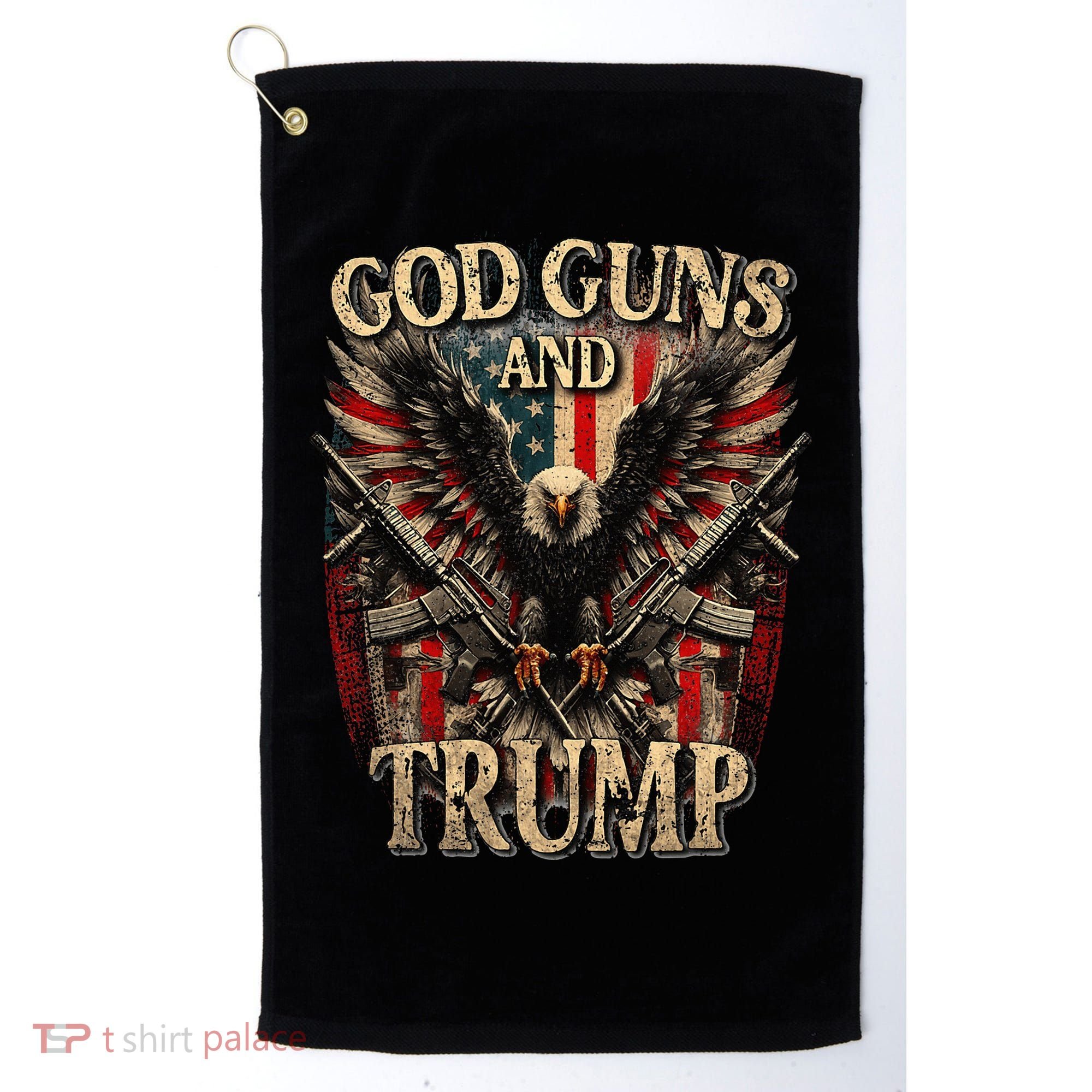 God Guns And Trump 2nd Amendment Flag Eagle American Flag Golf Towel