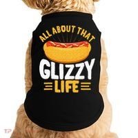 Glizzy Gobbler All About That Glizzy Life Hot Dog Doggie Tank thumb 0