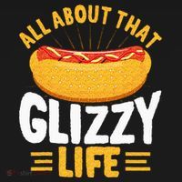 Glizzy Gobbler All About That Glizzy Life Hot Dog Sweatshirt thumb 3