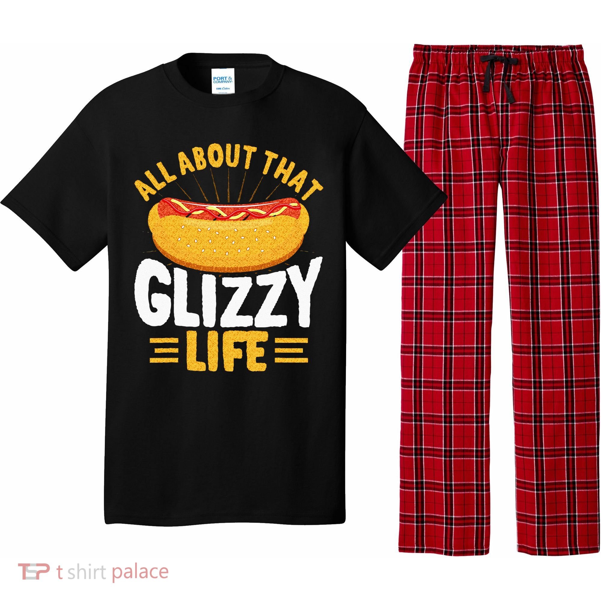 Glizzy Gobbler All About That Glizzy Life Hot Dog Pajama Set