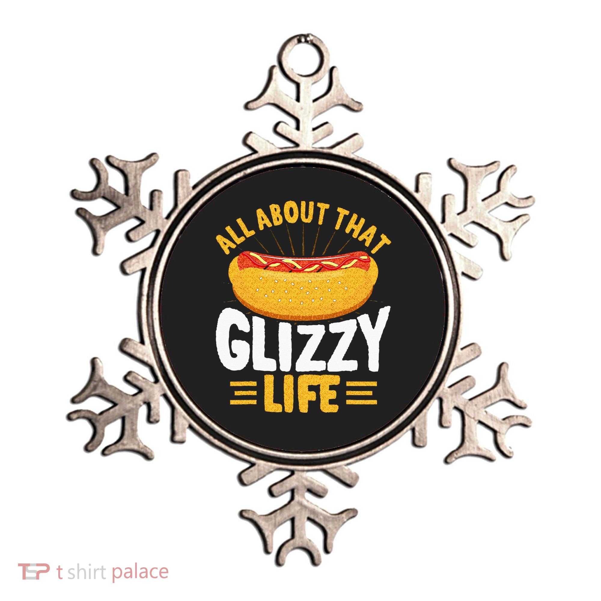 Glizzy Gobbler All About That Glizzy Life Hot Dog Ornament
