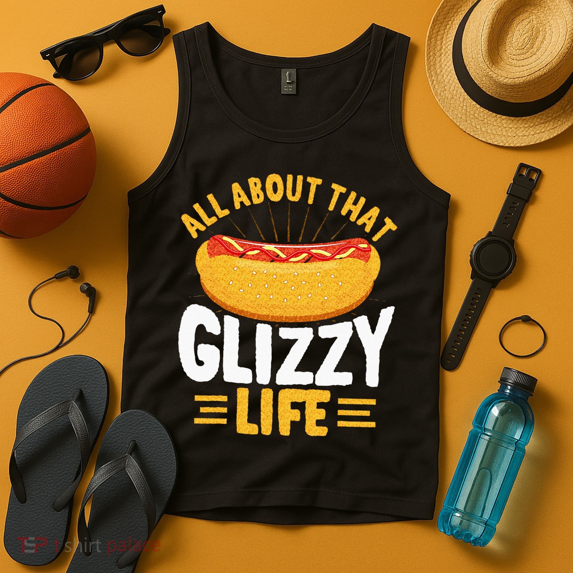 Glizzy Gobbler All About That Glizzy Life Hot Dog Tank Top