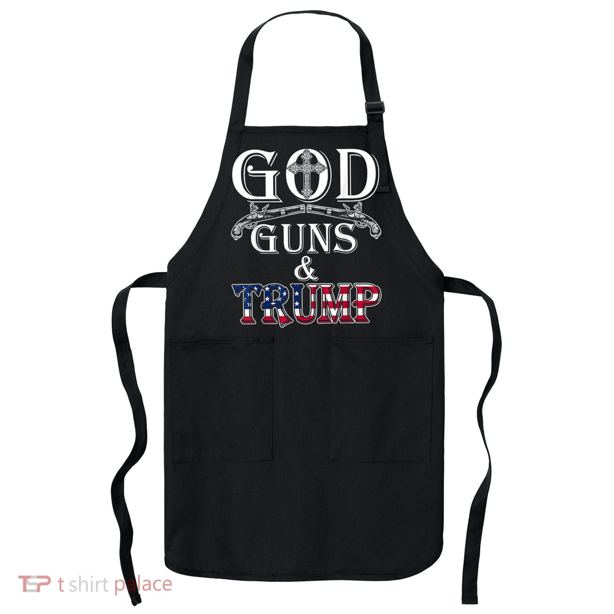 God Guns And Trump Apron