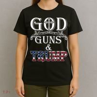 God Guns And Trump T-Shirt thumb 4