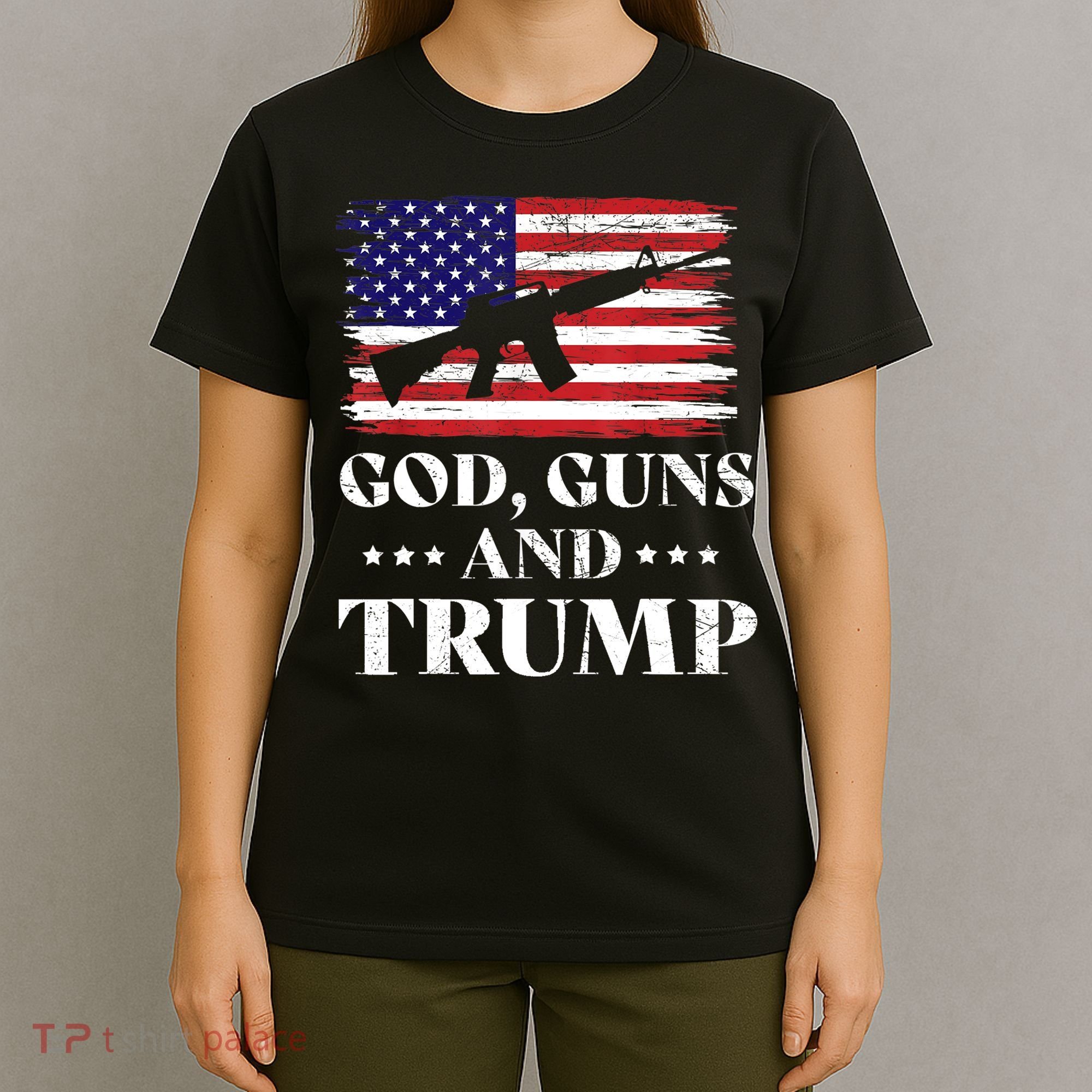 God Guns And Trump Gift For Donald Trump Supporters On President's Day T-Shirt