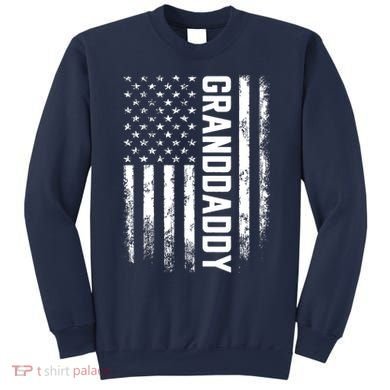 Granddaddy Gift America Flag Gift For Father's Day Sweatshirt