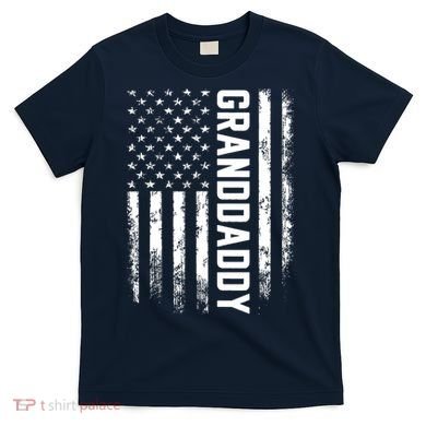 Granddaddy Gift America Flag Gift For Father's Day T-Shirt