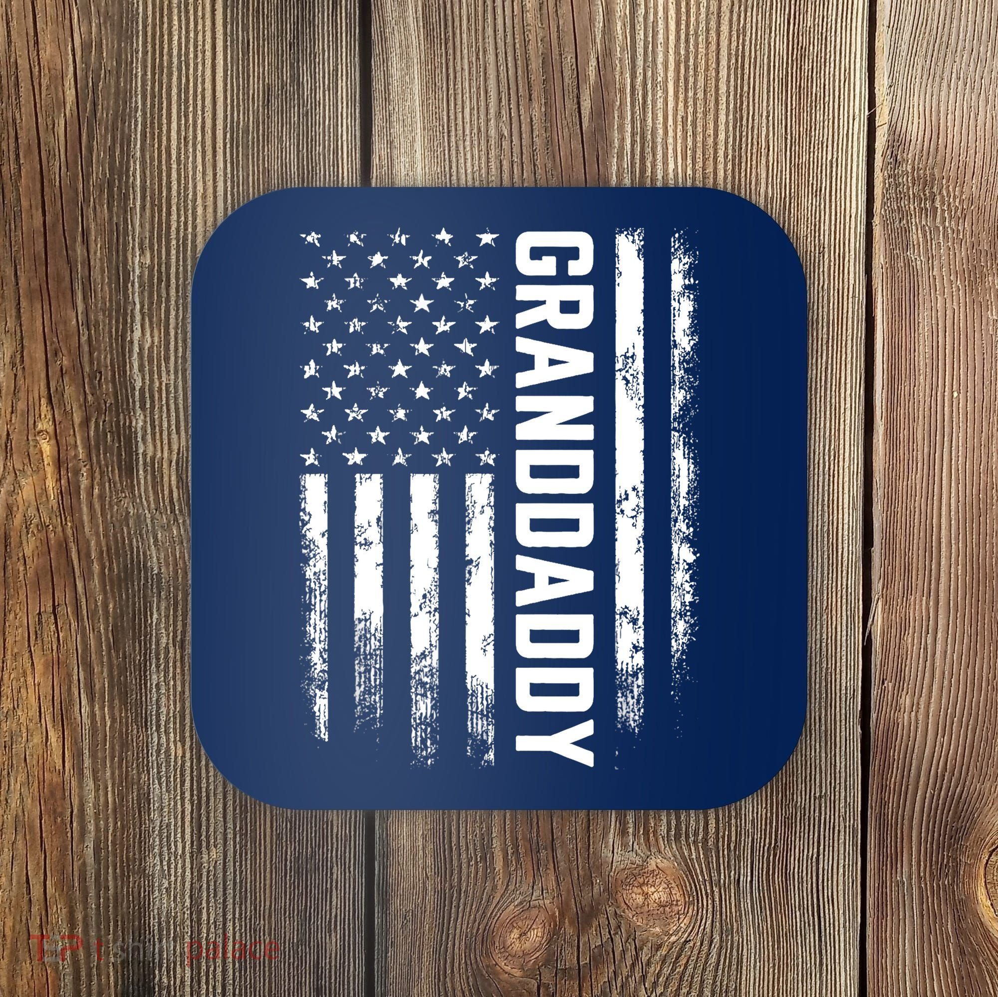 Granddaddy Gift America Flag Gift For Father's Day Coaster
