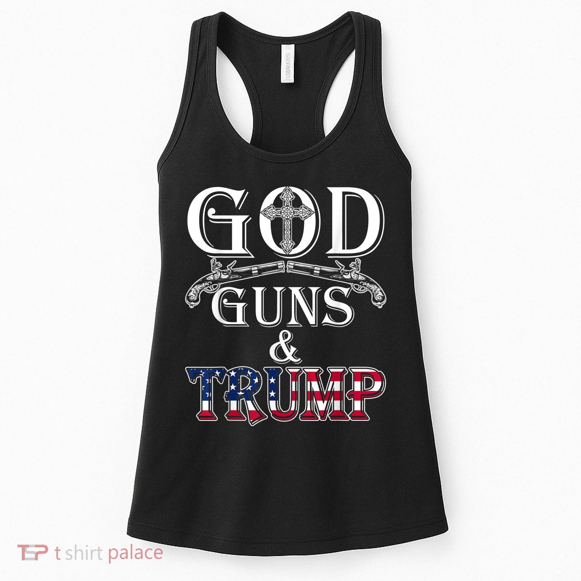 God Guns And Trump Shirt 2nd Amendment Women's Tank Top