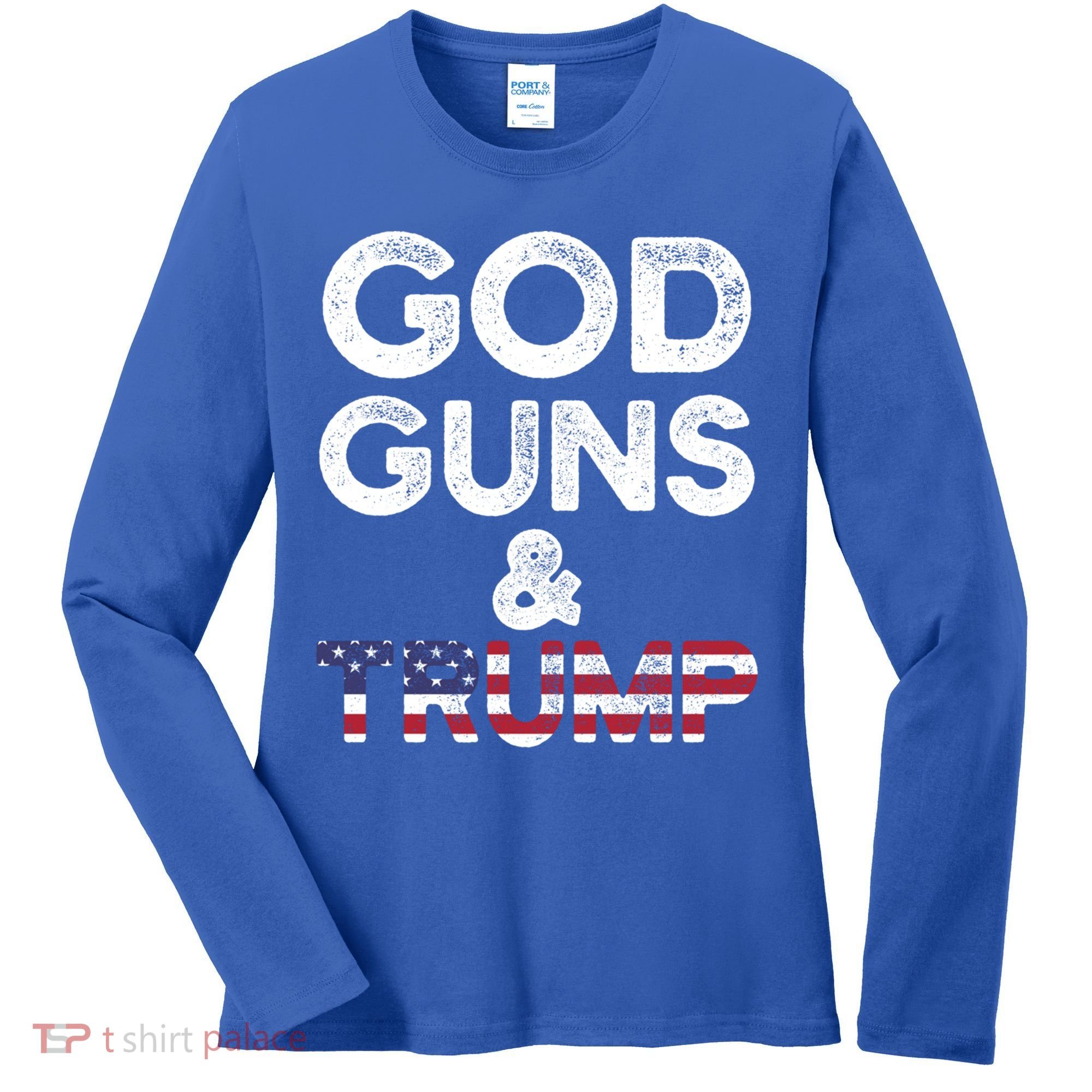 God Guns And Trump Cute Gift 2nd Amendment Pro Gun Meaningful Gift Women's Long Sleeve Shirt